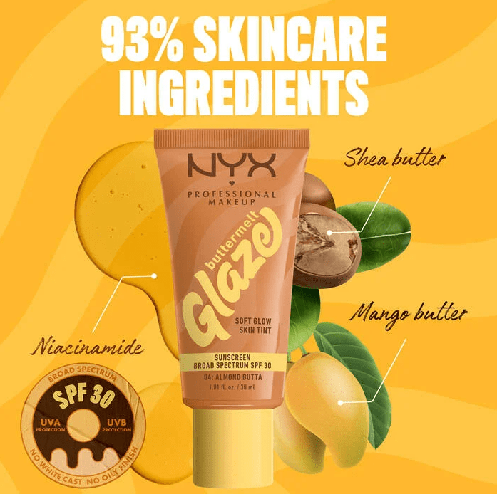 Glamour Us_NYX_Makeup_Buttermelt Glaze Soft Glow Skin Tint SPF30_Whipped Butta_BMT01 The best affordable Latina and Mexican makeup, beauty and cosmetics supply store in Chula Vista, San Diego